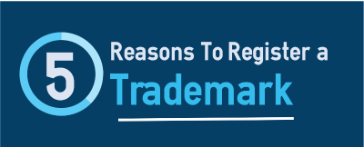 5 reasons to register your trademark